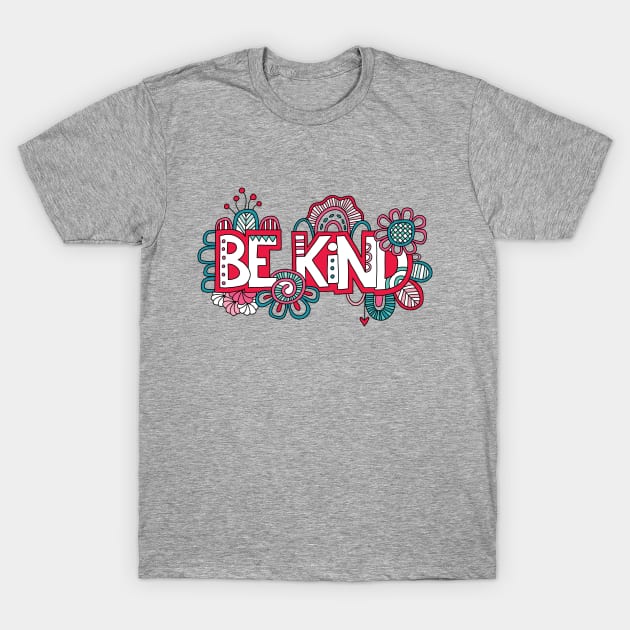 Be Kind T-Shirt by Tazi